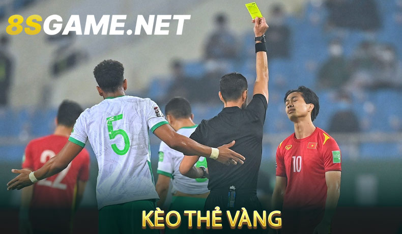 Kèo Thẻ Vàng