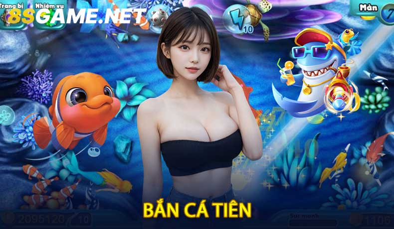 Bắn Cá Tiên