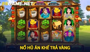 Nổ Hũ Ăn Khế Trả Vàng